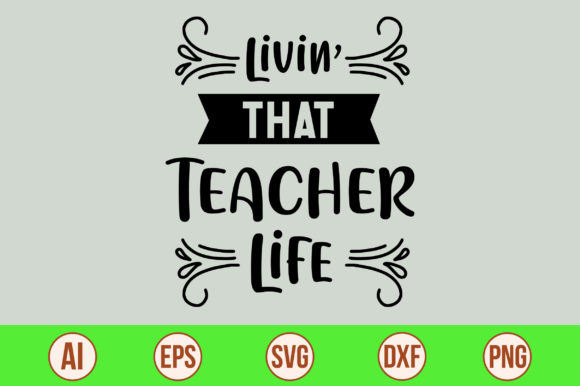 Livin That Teacher Life-01: A Perfect Embroidery Design