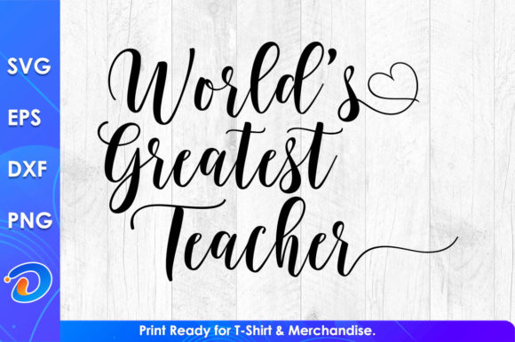 World's Greatest Teacher Design for Embroidery
